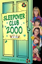 Sleepover Club 2000 (The Sleepover Club, Book 25)