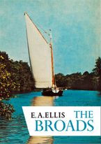 The Broads (Collins New Naturalist Library, Book 46)