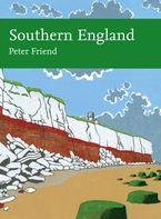 Southern England (Collins New Naturalist Library, Book 108)