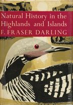 Natural History in the Highlands and Islands (Collins New Naturalist Library, Book 6)