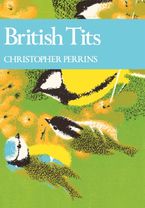 British Tits (Collins New Naturalist Library, Book 62)