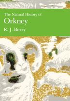 The Natural History of Orkney (Collins New Naturalist Library, Book 70)