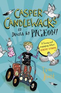 casper-candlewacks-in-death-by-pigeon-casper-candlewacks-book-1