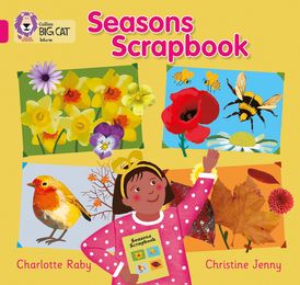 Seasons Scrapbook: Band 01B/Pink B (Collins Big Cat)