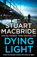Dying Light (Logan McRae, Book 2) Paperback  by Stuart MacBride