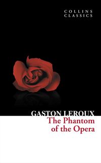 the-phantom-of-the-opera-collins-classics