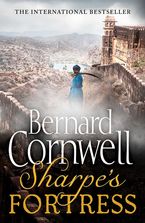 Sharpe’s Fortress: The Siege of Gawilghur, December 1803 (The Sharpe Series, Book 3) Paperback  by Bernard Cornwell