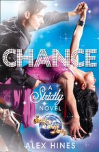 Chance (Strictly Come Dancing Novels)