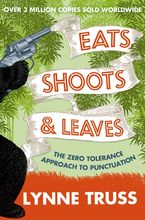 Eats, Shoots and Leaves eBook  by Lynne Truss