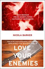 Love Your Enemies Paperback  by Nicola Barker