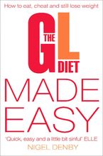 The GL Diet Made Easy: How to Eat, Cheat and Still Lose Weight eBook  by Nigel Denby