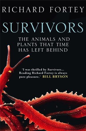 Cover image - Survivors: The Animals and Plants that Time has Left Behind (Text Only)