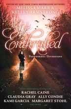 Enthralled: Paranormal Diversions eBook  by Melissa Marr