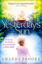 Yesterday’s Sun eBook  by Amanda Brooke