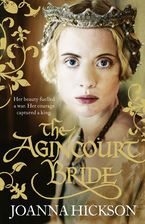 The Agincourt Bride Paperback  by Joanna Hickson
