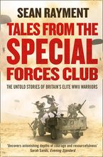Tales from the Special Forces Club eBook  by Sean Rayment