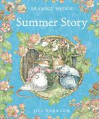 Summer Story (Read Aloud) (Brambly Hedge) eBook  by Jill Barklem
