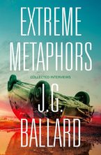 Extreme Metaphors Paperback  by J. G. Ballard