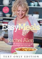 Easy Meals Text Only eBook  by Rachel Allen