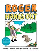 Roger Hangs Out eBook  by Jeremy Gerlis