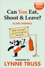 Can You Eat, Shoot and Leave? (Workbook) eBook  by Clare Dignall