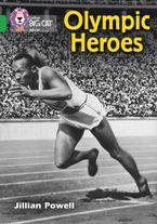 Olympic Heroes: Band 05/Green (Collins Big Cat) Paperback  by Jillian Powell