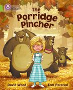 The Porridge Pincher: Band 11/Lime (Collins Big Cat)