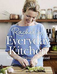 rachels-everyday-kitchen-simple-delicious-family-food