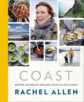 Coast: Recipes from Ireland’s Wild Atlantic Way
