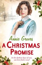 A Christmas Promise eBook  by Annie Groves
