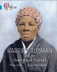 harriet-tubman-and-the-underground-railroad-band-13topaz-collins-big-cat
