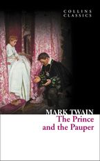 The Prince and the Pauper (Collins Classics) eBook  by Mark Twain