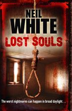 Lost Souls Paperback  by Neil White