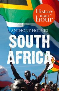 south-africa-history-in-an-hour