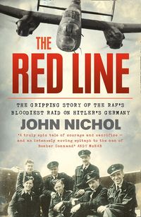 the-red-line-the-gripping-story-of-the-rafs-bloodiest-raid-on-hitlers-germany