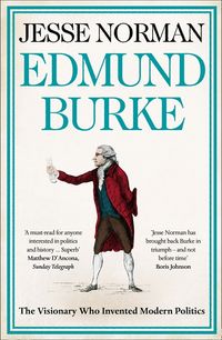 edmund-burke-the-visionary-who-invented-modern-politics