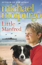 Little Manfred Paperback  by Michael Morpurgo