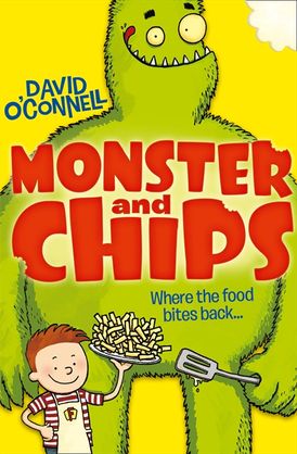 Monster and Chips (Monster and Chips, Book 1)