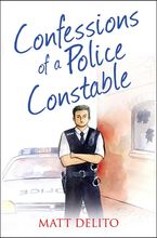 Confessions of a Police Constable (The Confessions Series)