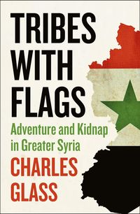 tribes-with-flags-adventure-and-kidnap-in-greater-syria