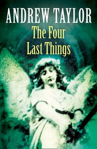 the-four-last-things-the-roth-trilogy-book-1
