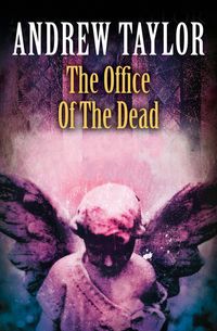the-office-of-the-dead-the-roth-trilogy-book-3