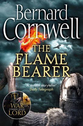 The Flame Bearer (The Last Kingdom Series, Book 10)