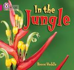 In the Jungle: Band 01B/Pink B (Collins Big Cat) Paperback  by Becca Heddle