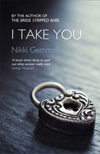I Take You eBook  by Nikki Gemmell