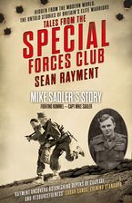 Fighting Rommel: Captain Mike Sadler (Tales from the Special Forces Shorts, Book 1) eBook DGO by Sean Rayment
