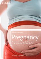 Pregnancy (Collins Need to Know?) eBook  by Harriet Sharkey