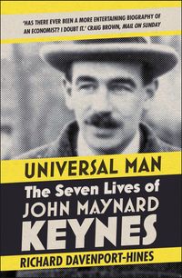 universal-man-the-seven-lives-of-john-maynard-keynes