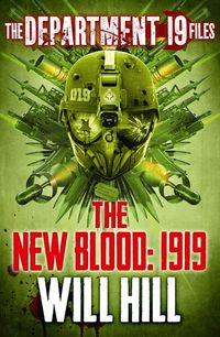 the-department-19-files-the-new-blood-1919-department-19