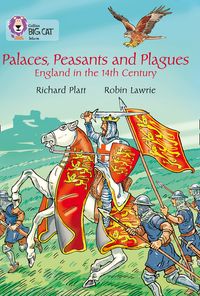 palaces-peasants-and-plagues-england-in-the-14th-century-band-18pearl-collins-big-cat